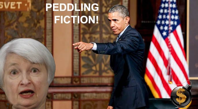 Peddling-Fiction-Obama-Yellen-The-Dollar-Vigilante