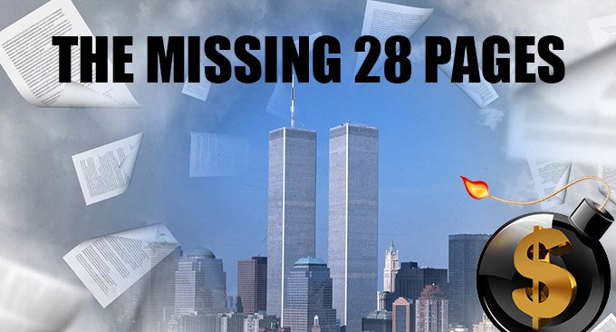 The Missing 28 Pages of the 911 Report Released into Blitzkrieg of World Events - The Dollar Vigilante